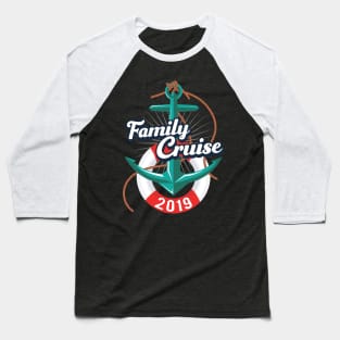 Family Cruise 2019 Vacation Matching Outfit Baseball T-Shirt